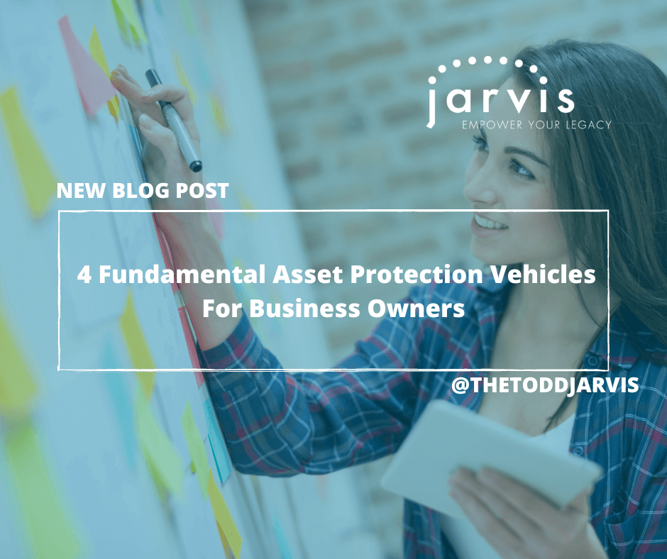 4 Fundamental Asset Protection Vehicles For Business Owners - Jarvis